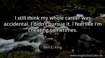 Englisches Zitat von Ben E. King als Bild