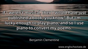 Englisches Zitat von Benjamin Clementine als Bild