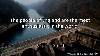 Englisches Zitat von Benjamin Disraeli als Bild