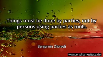 Englisches Zitat von Benjamin Disraeli als Bild