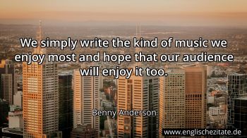 Englisches Zitat von Benny Anderson als Bild