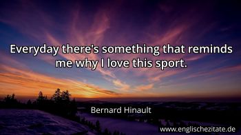 Englisches Zitat von Bernard Hinault als Bild