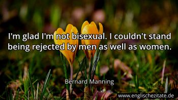 Englisches Zitat von Bernard Manning als Bild