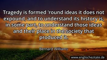 Englisches Zitat von Bernard Williams als Bild