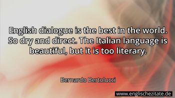 Englisches Zitat von Bernardo Bertolucci als Bild