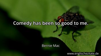Englisches Zitat von Bernie Mac als Bild