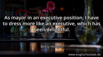 Englisches Zitat von Betsy Hodges als Bild