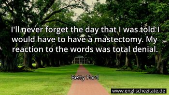 Englisches Zitat von Betty Ford als Bild