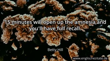 Englisches Zitat von Betty Hill als Bild