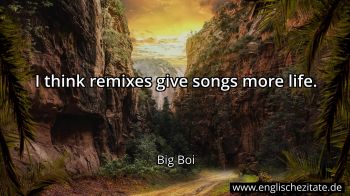 Englisches Zitat von Big Boi als Bild