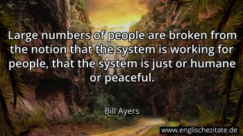 Englisches Zitat von Bill Ayers als Bild