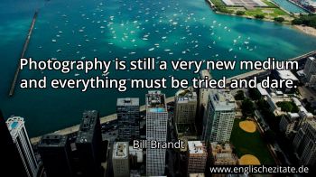 Englisches Zitat von Bill Brandt als Bild
