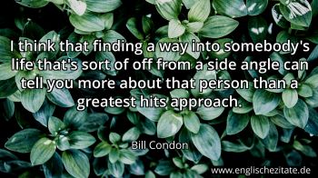 Englisches Zitat von Bill Condon als Bild