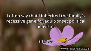 Englisches Zitat von Bill Foster als Bild
