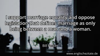 Englisches Zitat von Bill Foster als Bild