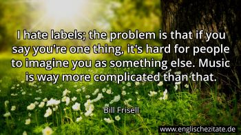 Englisches Zitat von Bill Frisell als Bild