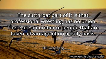 Englisches Zitat von Bill Goldberg als Bild