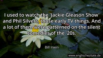 Englisches Zitat von Bill Irwin als Bild