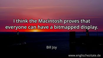 Englisches Zitat von Bill Joy als Bild