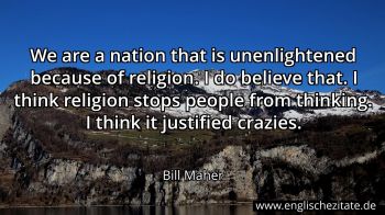 Englisches Zitat von Bill Maher als Bild