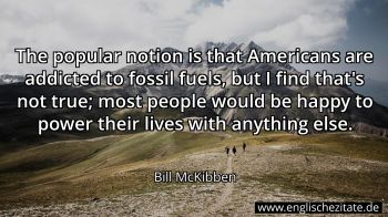 Englisches Zitat von Bill McKibben als Bild