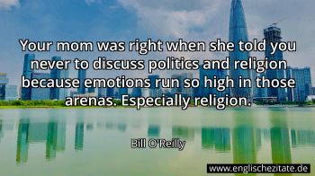 Englisches Zitat von Bill O'Reilly als Bild