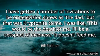 Englisches Zitat von Bill Pullman als Bild