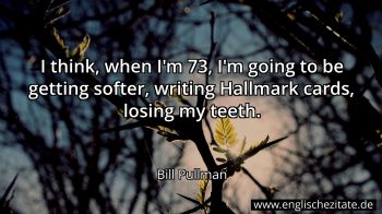 Englisches Zitat von Bill Pullman als Bild