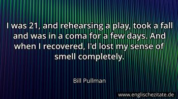 Englisches Zitat von Bill Pullman als Bild