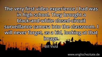 Englisches Zitat von Bill Viola als Bild