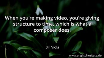Englisches Zitat von Bill Viola als Bild