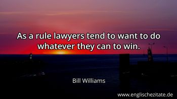 Englisches Zitat von Bill Williams als Bild