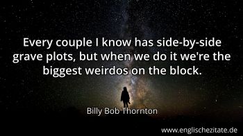 Englisches Zitat von Billy Bob Thornton als Bild
