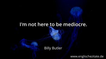 Englisches Zitat von Billy Butler als Bild
