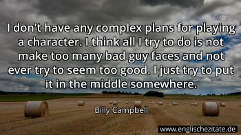 Englisches Zitat von Billy Campbell als Bild