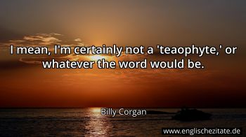 Englisches Zitat von Billy Corgan als Bild