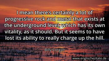 Englisches Zitat von Billy Corgan als Bild