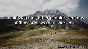 Englisches Zitat von Billy Crudup als Bild