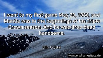 Englisches Zitat von Billy Crystal als Bild