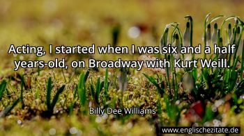 Englisches Zitat von Billy Dee Williams als Bild