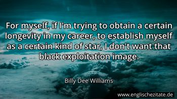 Englisches Zitat von Billy Dee Williams als Bild
