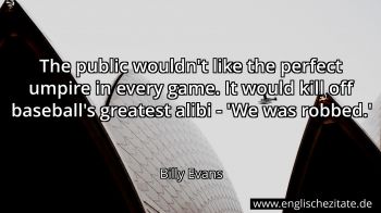 Englisches Zitat von Billy Evans als Bild