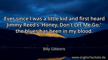 Englisches Zitat von Billy Gibbons als Bild
