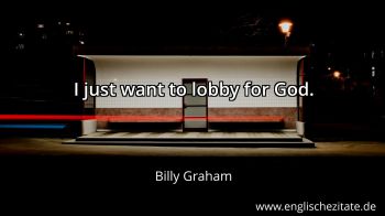 Englisches Zitat von Billy Graham als Bild