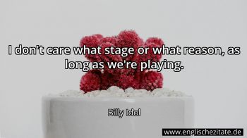 Englisches Zitat von Billy Idol als Bild