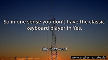 Englisches Zitat von Billy Sherwood als Bild