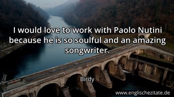 Englisches Zitat von Birdy als Bild