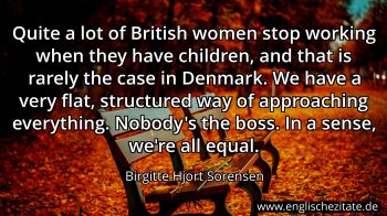 Englisches Zitat von Birgitte Hjort Sorensen als Bild