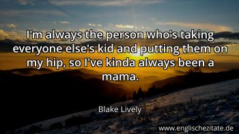 Englisches Zitat von Blake Lively als Bild