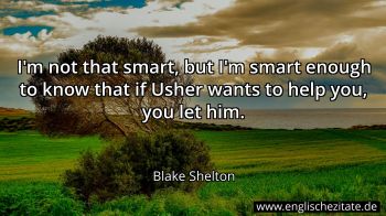 Englisches Zitat von Blake Shelton als Bild